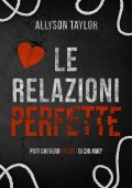 Allyson Taylor - Le relazioni perfette (2025)