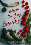 Sophie Grace - Where the Ice breaks (2025)
