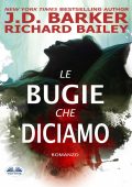 J.D. Barker - Le Bugie Che Diciamo (2025)