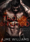 Ajme Williams - Kingdom of Sinners Vol. 3. Trono di Fuoco (2025)