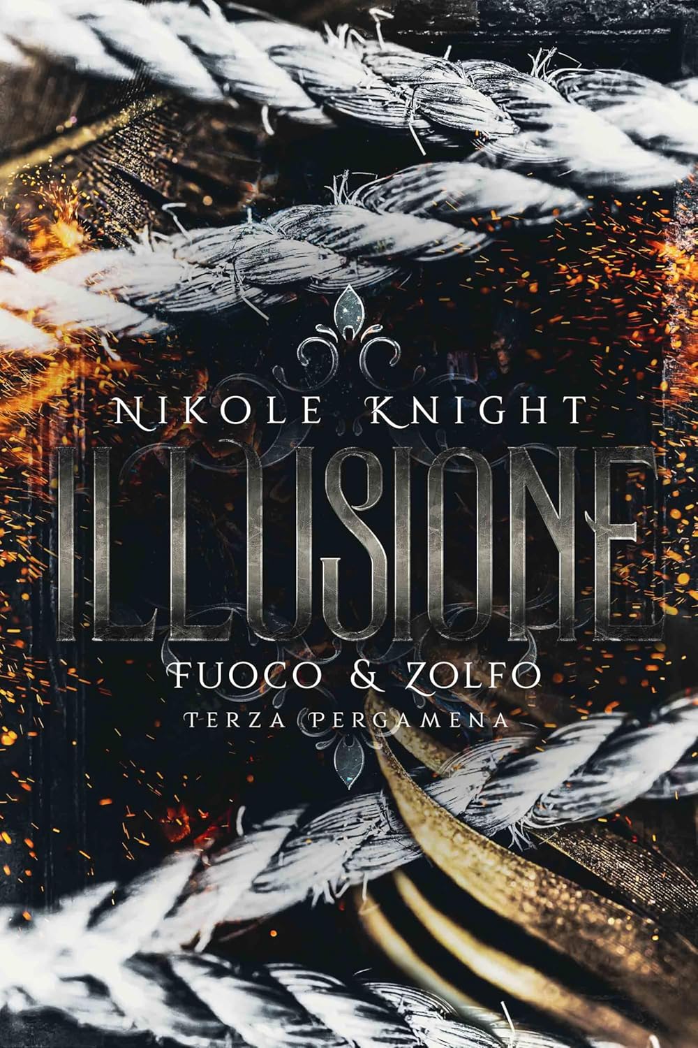 Nikole Knight – Fuoco & Zolfo Vol. 3. Illusione (2025)