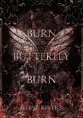 Reese Rivers - The Masked Duet Vol. 2. Burn Butterfly Burn (2025)