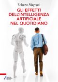 Roberto Magnani - Gli effetti dell'intelligenza artificiale nel quotidiano (2025)