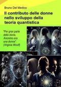 Bruno Del Medico - Il contributo delle donne nello sviluppo della teoria quantistica (2025)