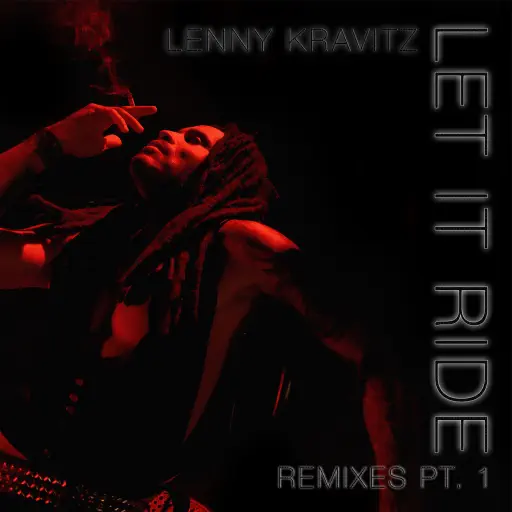 Lenny Kravitz – Let It Ride Remixes, Pt. 1 (2025) [MP3|320 Kbps]