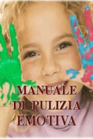 Carla Pellucci – Manuale di pulizia emotiva: Pratiche e rituali d\’acqua (2015) Carla Pellucci – Manuale di pulizia emotiva: Pratiche e rituali d\’acqua (2015)