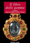 Marbodo di Rennes - Il libro delle gemme (2010)