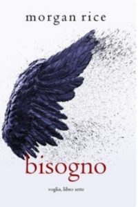 Morgan Rice – Voglia Vol. 7. Bisogno (2025)
