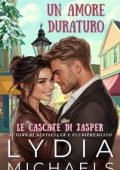 Lydia Michaels - Le Cascate di Jasper Vol. 6. Un Amore Duraturo (2025)