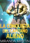 Miranda Martin - Guerrieri Draconiani Vol. 2. La Conquista del Capitano Alieno (2025)
