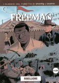 img I classici del fumetto di Lanciostory & Skorpio - Freeman 04. Ribellione (Aurea 2025-01-30)