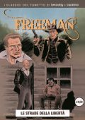 img I classici del fumetto di Lanciostory & Skorpio - Freeman 06. Le strade della libertà (Aurea 2025-03-27)