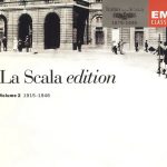 img La Scala Edition - vol 2 1915-1946 (Rossini; Donizetti; Boito; Bellini; Verdi; Giordano; Humper
