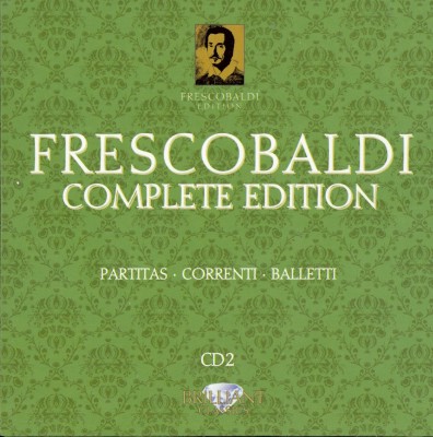 Girolamo Frescobaldi – Complete Edition (15 CD) (Roberto Loreggian, La Stagione Armonica, Schola Gregoriana ‘Scriptoria’, Modo Antiquo, Balestracci, Bellinazzo, Hoffmann) (2011) MP3 320 kbps