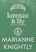 Marianne Knightly - Royals of Valleria Vol. 8. Lorenzo & Lily (2025)