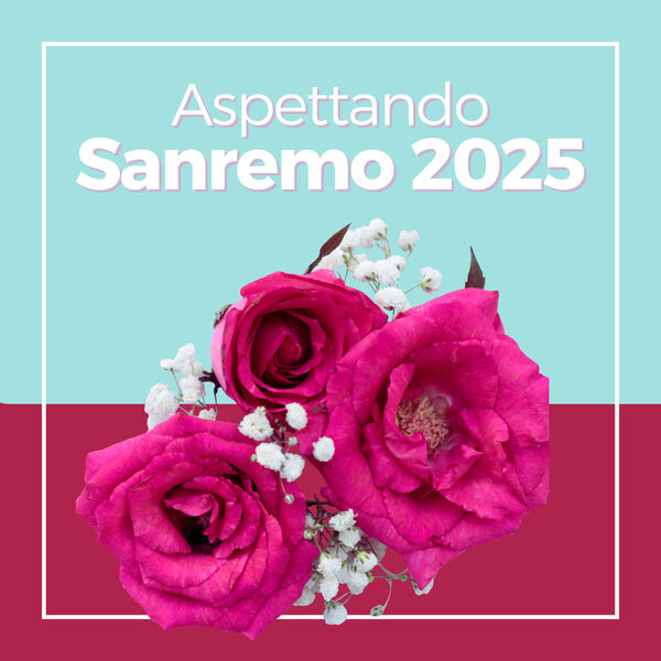 V.A. – Aspettando Sanremo 2025 (2025) [Flac 16-44]