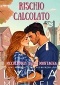 Lydia Michaels - I McCullough della Montagna Vol. 8. Rischio Calcolato (2025)