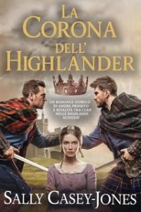 Sally Casey-Jones – La Corona dell’Highlander (2025)