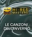 V.A. – Hi-Res Masters Le canzoni dell’inverno (2025) [Flac 24-44]