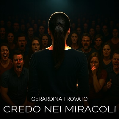 Gerardina Trovato – Credo nei miracoli [singolo] (2025) .mp3 – 320 kbps