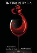 Ale Gandini - Il vino in italia (2020)