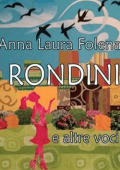 Anna Laura Folena - Rondini e altre voci (2016)