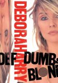 Deborah Harry - Def, Dumb & Blonde (2025 Remaster) (2025) .mp3 - 320 kbps / FLAC (24bit-96kHz)