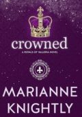 Marianne Knightly - Royals of Valleria Vol. 12. Crowned (2025)