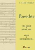 Gaspare Grancagnolo - Pinocchio. Fiaba musicale (2019)