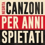 img Negrita - Canzoni Per Anni Spietati (Deluxe) (2025) .mp3 - 320 kbps / FLAC (24bit-44.1kHz)