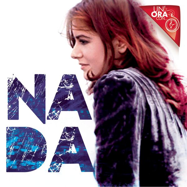 Nada – Un’ora con… (2013) [MP3 320/Flac 16-44]