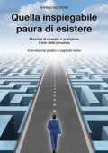 Sara D'Agostini - Quella inspiegabile paura di esistere (2022)