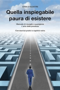 Sara D’Agostini – Quella inspiegabile paura di esistere (2022)