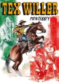 img Tex Willer N.81 - Monterrey (SBE Luglio 2025)(Nuova Serie)