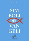 Francesco Boer - Simboli dei Vangeli (2021)