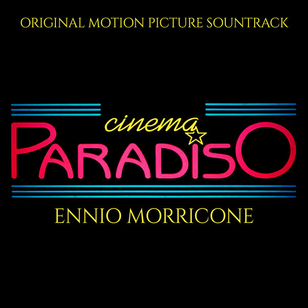 Ennio Morricone – Cinema Paradiso (Original Motion Picture Soundtrack) (The Complete Edition) (1989) [Flac 24-48]