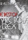 Marc Bolan & T.Rex - For All The Cats (The Best Of) 2 CD (2015) FLAC