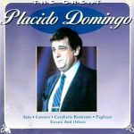 img The Great Placido Domingo: Bizet, Cilea, Leoncavallo, Mascagni, Tosti, Verdi (Placido Domingo) 