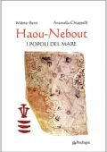 Widmer Berni, Antonella Chiappelli - Haou-Nebout. I popoli del mare (2008) PDF