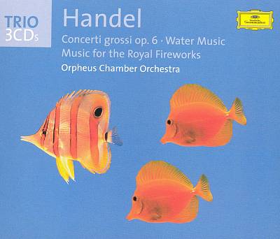 George Frideric Handel – Concerti Grossi, Op. 6; Water Music & Music for the Royal Fireworks (Orpheus Chamber Orchestra) (2002) FLAC
