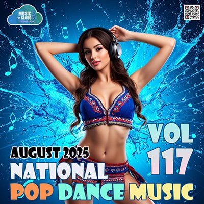 VA – National Pop Dance Music Vol. 117 (2025) MP3