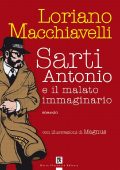 Loriano Macchiavelli - Sarti Antonio e il malato immaginario (2007)