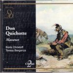 img Massenet - Don Quichotte (Christoff, Berganza, Badioli, Rovero - Milan RAI Orchestra & Chor