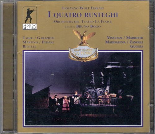 Wolf-Ferrari – I Quatro Rusteghi (Tadeo, Garazioti, Martino, Pedani, Benelli – Orchestra Del Teatro La Fenice, Bogo) (1999) APE lossless Wolf-Ferrari – I Quatro Rusteghi (Tadeo, Garazioti, Martino, Pedani, Benelli – Orchestra Del Teatro La Fenice, Bogo) (1999) APE lossless
