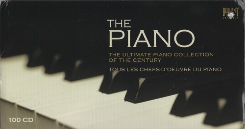 The Piano: Ultimate Collection of the Century: Alkan, Beethoven, Brahms, Chopin, Clementi, Czerny, Field, Haydn, Liszt, Mozart, Ravel, Scarlatti, Schubert, Schumann, Weber, etc (Brendel, Fukuda, Milne, Oldenburg, Гилельс, etc) [100 CDs] (2008) FLAC