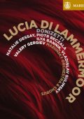 Donizetti: Lucia di Lammermoor (Natalie Dessay, Vladislav Sulimsky, Piotr Beczala, Dmitry Voropaev, Ilya Bannik, Sergey Skorokhodov - Valery Gergiev 2010) (2011) Ape Lossless