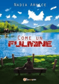 Nadia Arnice - Come un fulmine... (2017)