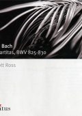 Bach, Johann Sebastian – Six Partitas BWV 825-830 (Scott Ross, harpsichord) (2004) FLAC