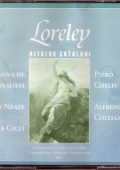 Catalani - Loreley (de Cavalieri, Neate, Gigli, Guelfi, Colella - Orchestra e Coro della RAI, Simonetto) • Bonus - Loreley (Muzio, Boninsegna, Del Monaco, Olivero) (2004) APE lossless