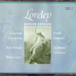 img Catalani - Loreley (de Cavalieri, Neate, Gigli, Guelfi, Colella - Orchestra e Coro della RAI, S